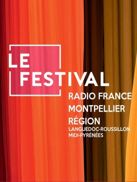Affiche Festival Radio France Et Montpellier Languedoc-roussillon 2018