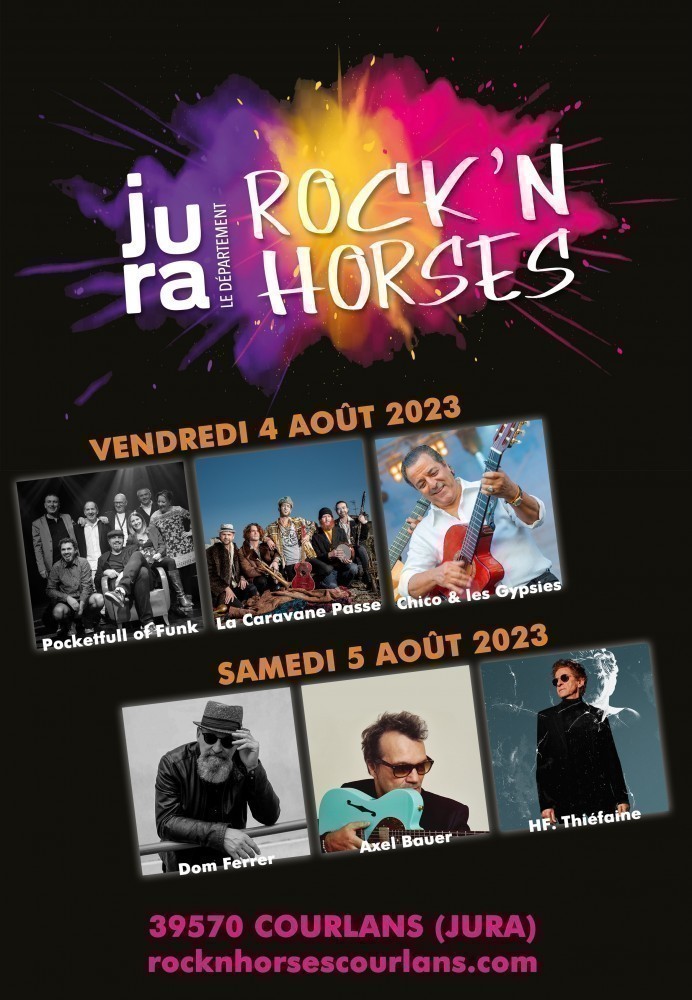Festival Jura Rock'n Horses 2023 à Courlans (39). Programme, places
