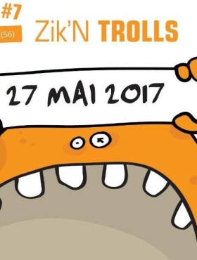 Affiche Zik'n trolls 2017