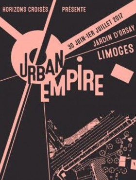 Affiche Urban Empire ( pas d'édition 2018) 2017