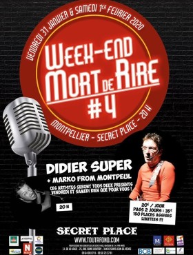Affiche Festival Mort De Rire N°4: Didier Super + Marko From Montpeul à Montpellier 2020